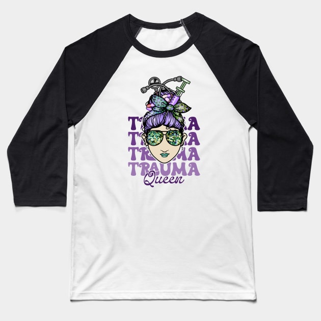 Trauma queen Baseball T-Shirt by Zedeldesign